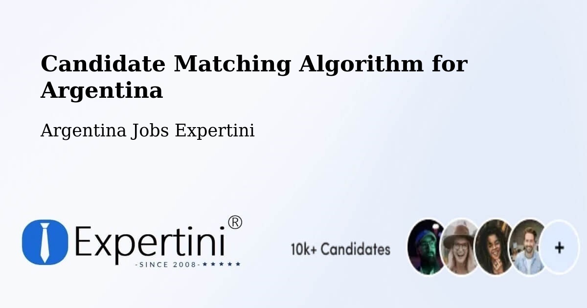 Candidate Matching Algorithm Overview – Naschel - Argentina Jobs Expertini