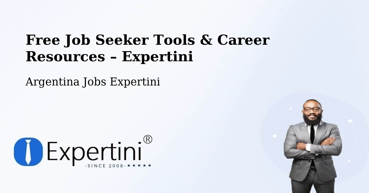 Free Job Seeker Tools & Career Resources – Naschel - Naschel, Argentina Jobs Expertini