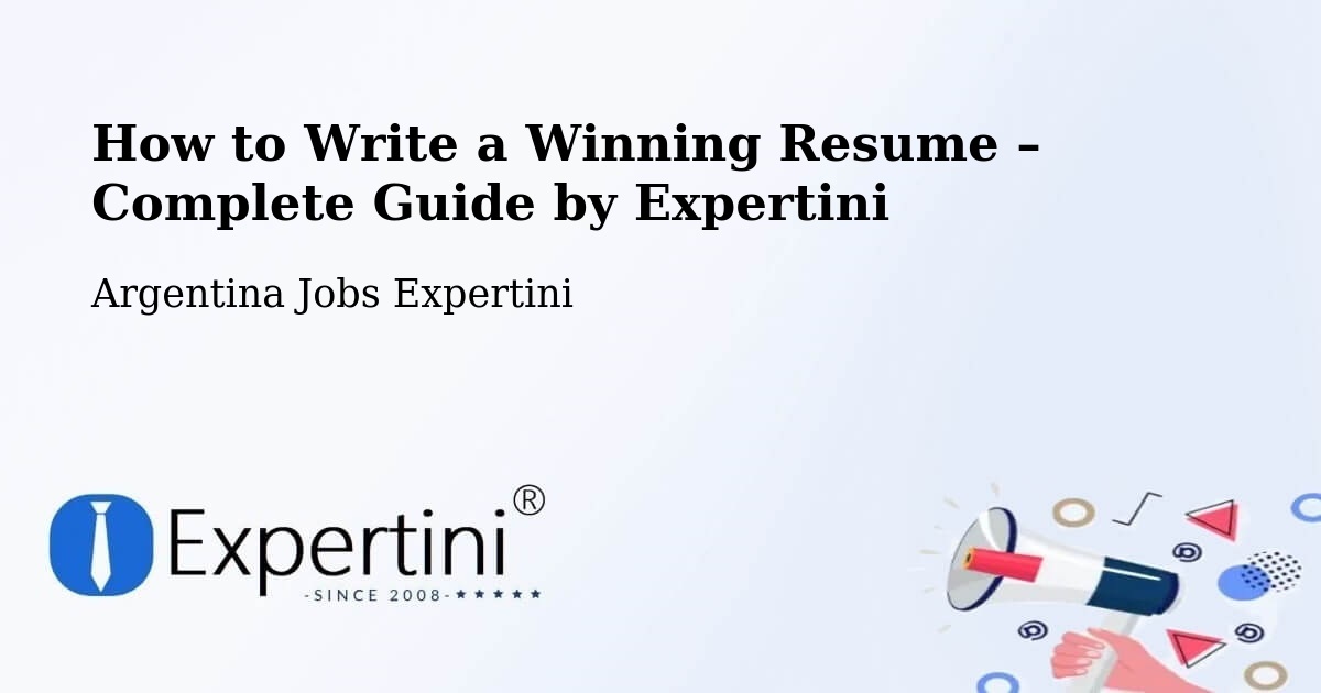 Resume Writing Guide for Job Seekers – Naschel - Naschel, Argentina Jobs Expertini